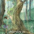 "Marylou et l'Arbre-aux-Murmures" de Gaëlle K. Kempeneers aux Éditions Séma