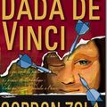 Le Dada de Vinci - Gordon Zola