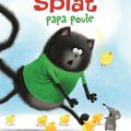 Rob Scotton - "Splat, Papa poule" & "Votez Splat!"