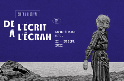 J - 2 pour le 11e festival de cinéma De l'écrit à l'écran à Montélimar 