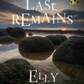 THE LAST REMAINS, d'Elly Griffiths