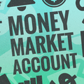 Unlocking the Secrets of Money Market Accounts
