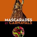 Mascarades et carnavals au musée Dapper