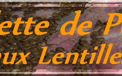 - 1 palette de porc - lentilles ( suivant votre