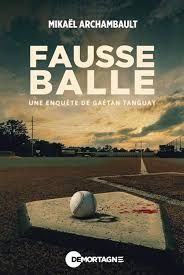 fausse balle - mikaël archambault
