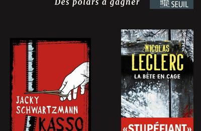 Concours Quais du Polar/Editions du Seuil : des romans de Nicolas Leclerc et de Jacky Schwartzmann à gagner !
