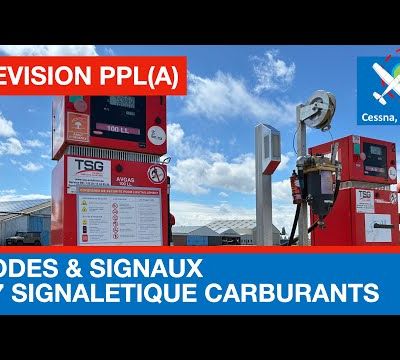 Révisions PPL(A) : Avitaillement & signalétique carburants