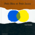 Petit-Bleu et Petit-Jaune, de Léo Lionni