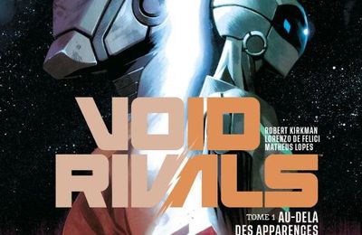 Urban Indies Void Rivals par Kirkman et De Felici