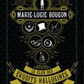 [CHRONIQUE] Le club des érudits hallucinés de Marie-Lucie Bougon