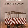 J'existe à peine - Michel QUINT