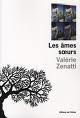 Valérie Zenatti, Les âmes soeurs, lu par Bernadette