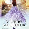 La vilaine belle soeur de Aya Ling [Les contes inachevés #1]