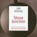 Jim Dodge "Stone Junction"
