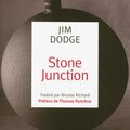 Jim Dodge "Stone Junction"