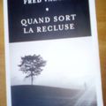 Quand sort la recluse - Fred Vargas