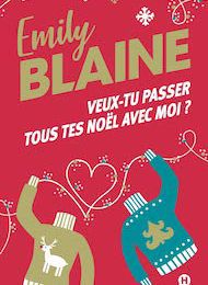 Veux-tu passer tous tes Noël avec moi ?, Emily Blaine