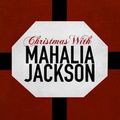 DISC : Christmas with Mahalia Jackson [2008] 20t