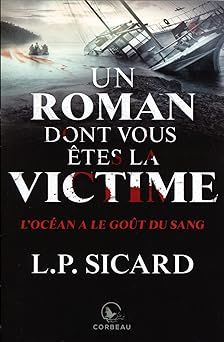 L'océan a le goût du sang - l.p. sicard