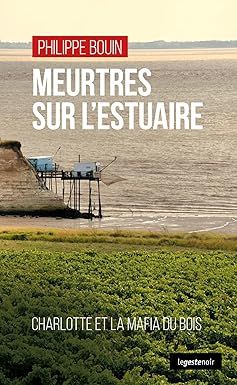 meurtres sur l'estuaire - philippe Bouin