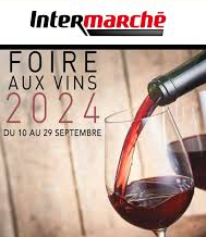Foire aux Vins d'Automne Intermarché, des Blancs et du bio