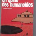 “En quête des humanoïdes” de Charles Bowen.