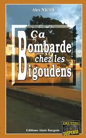 Ça bombarde chez les Bigoudens de Alex Nicol