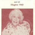 La dame de cent ans suivi de Diogene 1960, Françoise Loranger