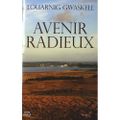 GWASKELL Louarnig / Avenir radieux.