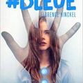 #Bleue, de Florence Hinckel