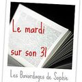 Le mardi sur son 31  -  29 mai 2012