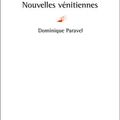 Dominique Paravel, Nouvelles vénitiennes, lu par Daniel