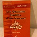 Les quarante hadith an-nawawi. Français et arabe. 3euros aulieu de 4euros