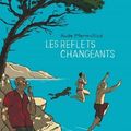 Les Reflets changeants ; /  Aude Mermilliod 