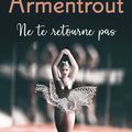 Ne te retourne pas de Jennifer L. Armentrout