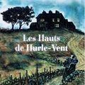 Emily BRONTË, Les Hauts de Hurle-Vent