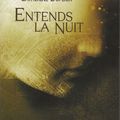 Entends la nuit de Catherine Dufour