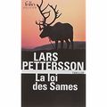"La loi des Sames" de Lars Petterson * * * (Ed. Folio Policier ; 2014)
