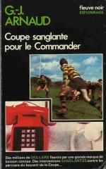 Coupe sanglante pour le Commander de G-J. Arnaud