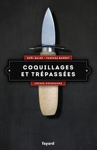 Coquillages et trépassées de Noël Balen & Vanessa Barrot
