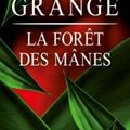 La forêt des mânes, Jean-Christophe Grangé