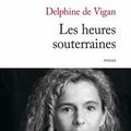 Les heures souterraines, Delphine de Vigan