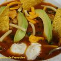 Soupe Mexicaine au Poulet ou comment des Nachos se sont transformés en Soupe