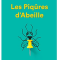 ~ Les Piqûres d'Abeille, Claire Castillon