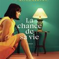 LA CHANCE DE SA VIE - SOPHIE ASTRABIE - FLAMMARION EDITIONS :