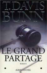 Le grand partage de T. Davis Bunn
