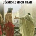 Eric-Emmanuel Schmitt : L'évangile selon Pilate