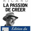 Paul Ricard, La Passion de créer, lu par Daniel