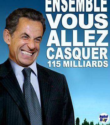 Le nouveau programme de Sarkozy : Prélever plus pour 5 ans de plus !