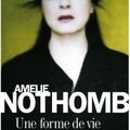 Amélie Nothomb : Une forme de vie